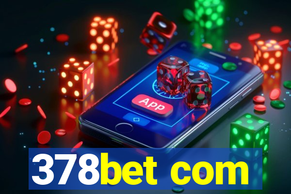 378bet com